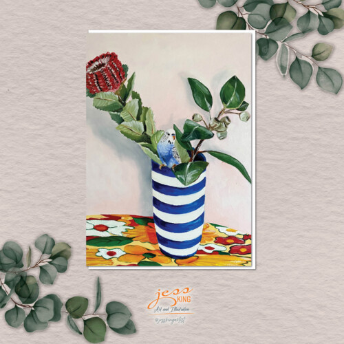 Greeting Card 'Budgie & Banksia in Hamptons Vase' is a reproduction from the original oil artwork by Australian artist Jess King